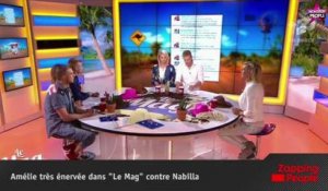 Nabilla clashée par Amélie sur Le Mag