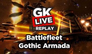 Battlefleet Gothic : Armada - GK Live