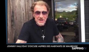 Johnny Hallyday s'excuse auprès des habitants de Maubeuge (vidéo)