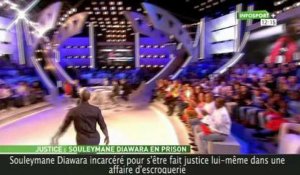 Souleymane Diawara est en prison !