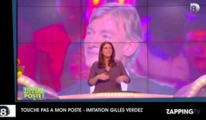TPMP : Ils ridiculisent Gilles Verdez en l'imitant !