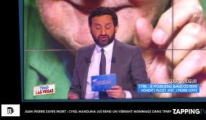 Jean-Pierre Coffe mort : Le vibrant hommage de Cyril Hanouna dans TPMP