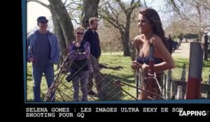 Selena Gomez : Les images ultra sexy de son shooting pour GQ (vidéo)