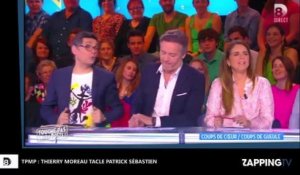 TPMP : Patrick Sébastien "imbuvable" dans ONPC, Thierry Moreau le tacle !(Vidéo)