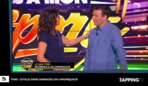 TPMS : Estelle Denis embrasse un chroniqueur sur le plateau (Vidéo)