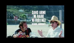 Sans arme ni haine ni violence de Jean-Paul Rouve