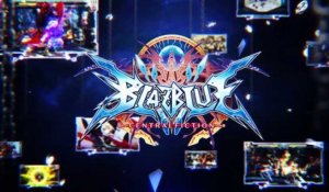 BlazBlue : Central Fiction - Trailer Japon