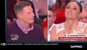 Il en quoi Matthieu ? : Nicolas Sarkozy est-il un bon père ? Capucine Anav balance (Vidéo)