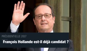 François Hollande est-il déjà candidat ?