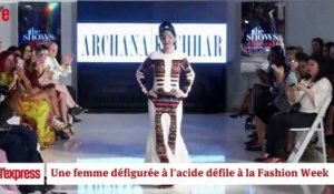 Une femme défigurée à l'acide défile à la Fashion Week