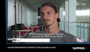 Zlatan Ibrahimovic regrette son salaire au PSG, sa nouvelle déclaration choc (Vidéo)