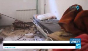 Guerre en SYRIE - Les hôpitaux cibles privilégiées