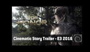 For Honor - Cinematic Story Trailer - E3 2016