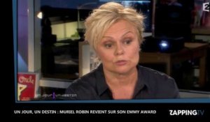 Un Jour, un destin : Muriel Robin revient sur son Emmy Award, "ça vaut rien" (Vidéo)