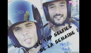 Le Top selfies de la semaine !