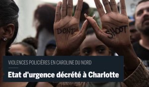 Violences policières : l'état d'urgence decrété à Charlotte
