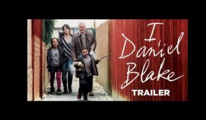 I, Daniel Blake (Trailer) - Release : 26/10/2016
