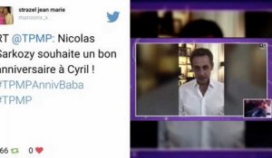 TPMP : Nicolas Sarkozy souhaite un joyeux anniversaire à Cyril Hanouna !