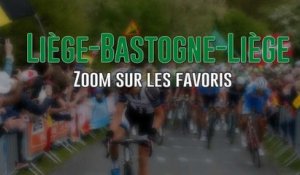 Liège-Bastogne-Liège 2015 - Zoom sur les favoris