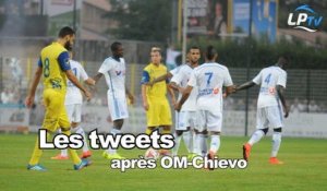 Les tweets après OM-Chievo