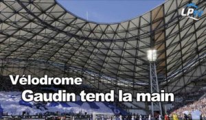 Vel : Gaudin tend la main à l'OM