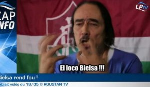 Zap : quand Marcelo Bielsa rend fou !