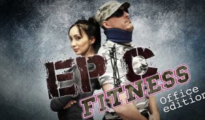 EPIC FITNESS - Office Edition
