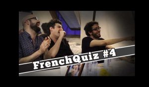 FrenchQuiz #4 - Invités : Karim DEBBACHE, Gilles STELLA et Jérémy MORVAN.