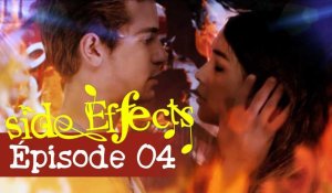 SIDE EFFECTS - Episode 04
