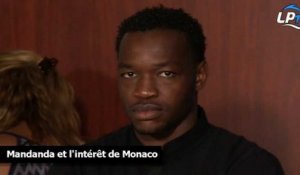 Mandanda et l'intérêt de Monaco
