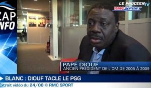 Zap Info : Pape Diouf n'épargne pas Blanc et le PSG