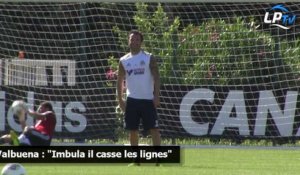 Valbuena : "Imbula, il casse les lignes"