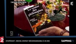 Stupéfiant ! : Michel Onfray méconnaissable à l'âge de 30 ans (Vidéo)