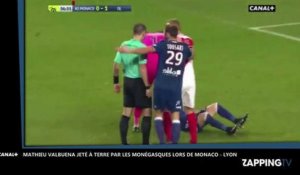 Monaco - Lyon : Mathieu Valbuena se fait violemment jeter à terre, Twitter s'enflamme (Vidéo)