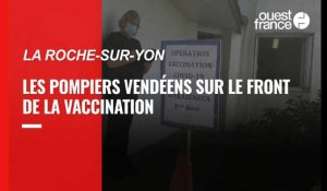 VIDÉO. En Vendée, les pompiers vaccinent contre le Covid-19
