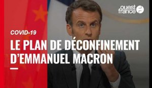 VIDÉO. Covid-19 : le plan de déconfinement d’Emmanuel Macron dévoilé
