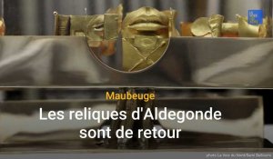Maubeuge : les reliques d'Aldegonde sont de retour