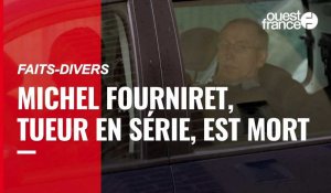 VIDÉO. Le tueur en série, Michel Fourniret, est mort