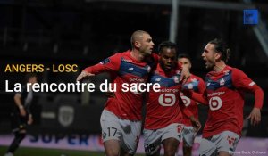 Angers - LOSC, le match du sacre