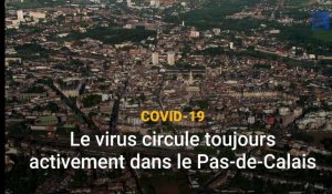 Pas-de-Calais: le virus du Covid-19 circule toujours activement