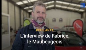 Koh-Lanta : l'interview de Fabrice, le Maubeugeois