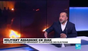 Militant assassiné en Irak : les voix dissonantes dérangent à l'approche des élections