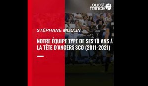 VIDÉO. Angers Sco : Stéphane Moulin, son équipe type