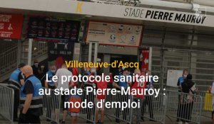 Le protocole sanitaire au stade Mauroy pour LOSC-Nice
