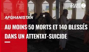 VIDÉO. Afghanistan : au moins 50 morts et 140 blessés après un attentat-suicide dans une mosquée chiite