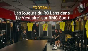 RC Lens: Sotoca, Leca, Fofana, Clauss, Cahuzac et Kakuta dans « Le Vestiaire » sur RMC Sport