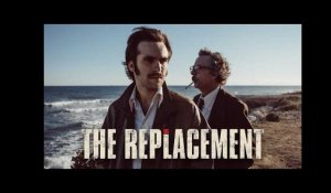THE REPLACEMENT - Bande-annonce