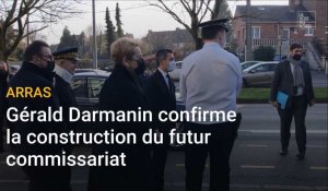 Arras : Gérald Darmanin, le ministre de l'Intérieur, confirme le futur commissariat 