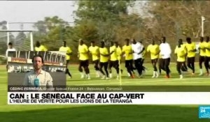 CAN-2022 : Sénégal - Cap-Vert, l'heure de vérité pour les Lions de la Teranga