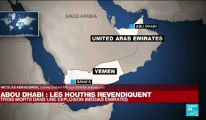 Emirats : attaque de drones près de l'aéroport d'Abou Dhabi, les Houthis revendiquent